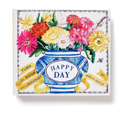 Бумажная книга «Happy Day (A Bouquet in a Book): Turn this Book into a Bouquet», автор Молли Хэтч - фото №1