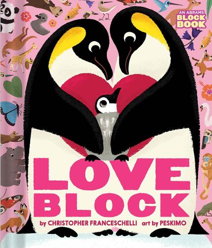 Бумажная книга «Loveblock (An Abrams Block Book)», автор Кристофер Франчесчелли - фото №1
