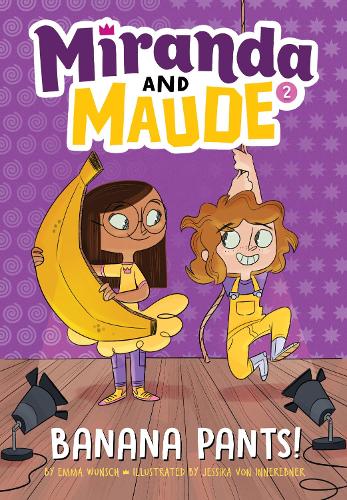 Бумажная книга «Banana Pants! (Miranda and Maude #2)», автор Эмма Вунш - фото №1