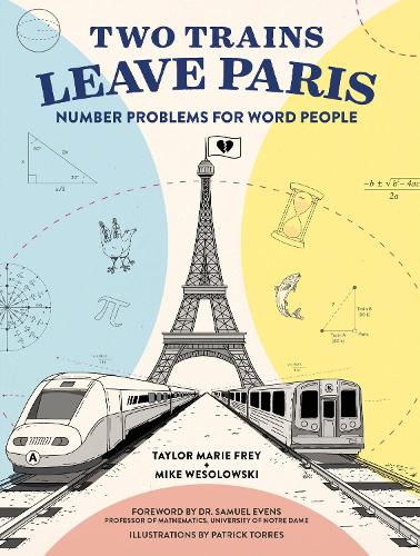 Бумажная книга «Two Trains Leave Paris: Number Problems for Word People», авторов Майк Весоловски, Тейлор Фрей - фото №1