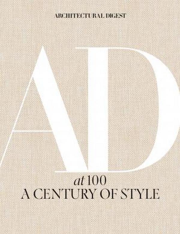 Бумажная книга «Architectural Digest at 100. A Century of Style» - фото №1