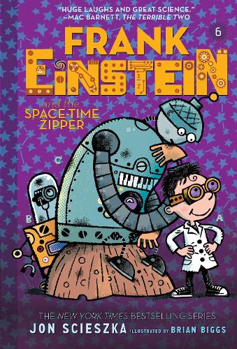 Бумажная книга «Frank Einstein and the Space-Time Zipper (Frank Einstein series #6): Book Six» - фото №1