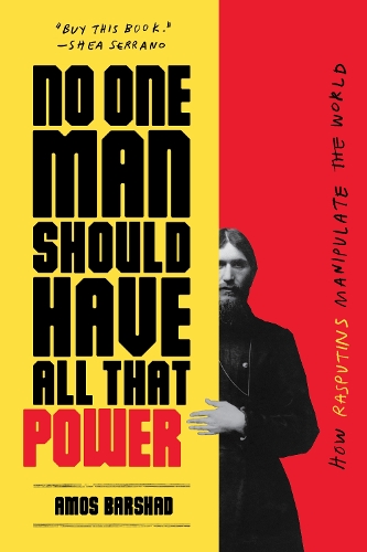 Паперова книга «No One Man Should Have All That Power: How Rasputins Manipulate the World» - фото №1