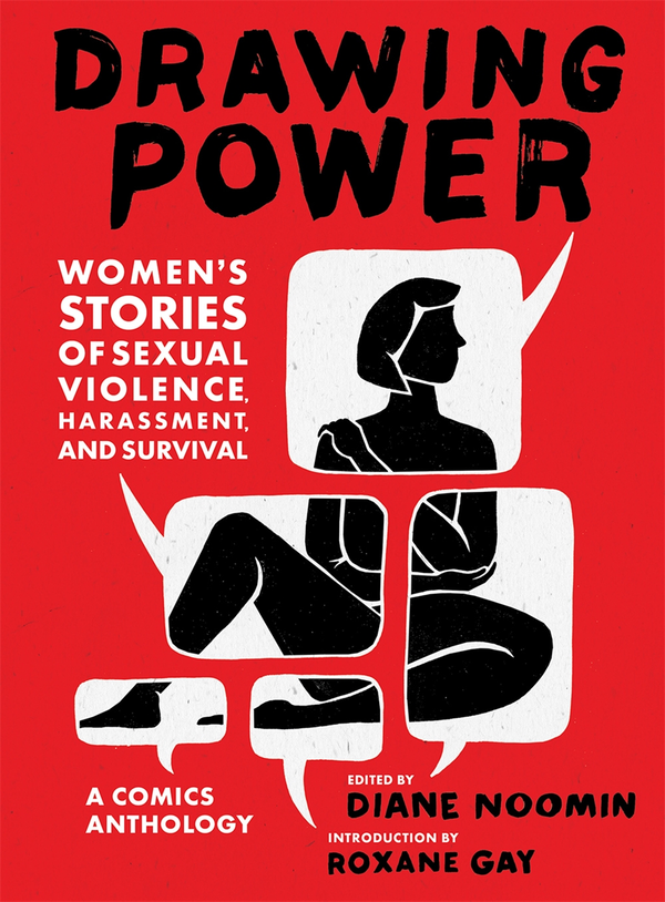 Бумажная книга «Drawing Power. Women's Stories of Sexual Violence, Harassment, and Survival» - фото №1