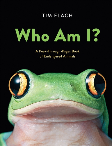 Бумажная книга «Who Am I?: A Peek-Through-Pages Book of Endangered Animals», автор Тим Флах - фото №1
