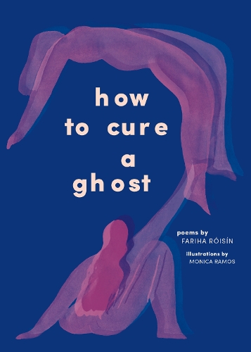 Бумажная книга «How to Cure a Ghost», автор Фариха Ройсин - фото №1