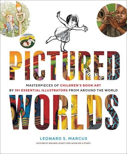 Бумажная книга «Pictured Worlds: Masterpieces of Children’s Book Art by 101 Essential Illustrators from Around the World», автор Леонард Маркус - фото №1