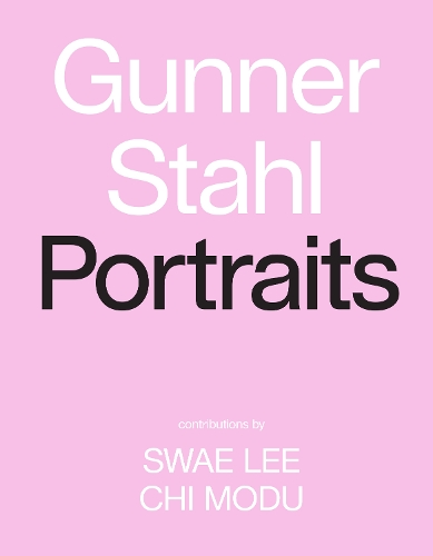 Бумажная книга «Gunner Stahl: Portraits: I Have So Much To Tell You», автор Гуннер Шталь - фото №1
