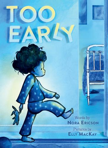Бумажная книга «Too Early: A Board Book», автор Нора Эриксон - фото №1