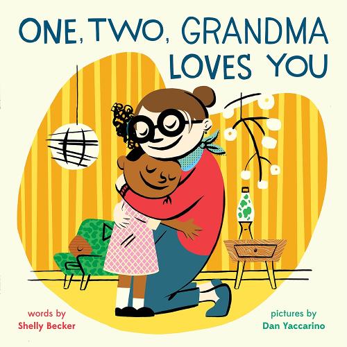 Паперова книга «One, Two, Grandma Loves You», автор Шеллі Бекер - фото №1
