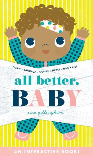 Бумажная книга «All Better, Baby!», автор Сара Гиллингем - фото №1