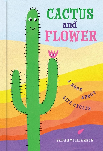 Бумажная книга «Cactus and Flower: A Book About Life Cycles», автор Сара Уильямсон - фото №1