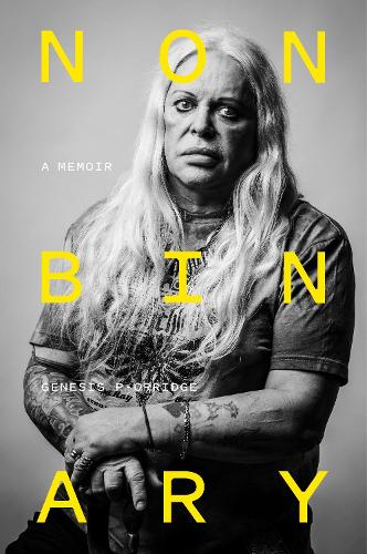 Бумажная книга «Nonbinary: A Memoir», автор Джин Пи-Орридж - фото №1