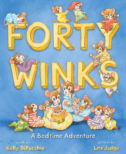 Паперова книга «Forty Winks: A Bedtime Adventure», автор Келлі Діпуччіо - фото №1