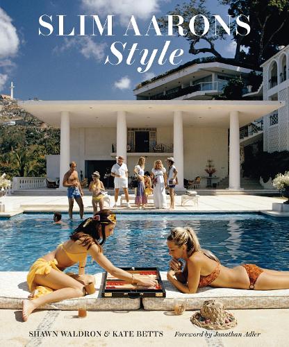 Бумажная книга «Slim Aarons: Style», авторов Кейт Беттс, Шон Уолдрон - фото №1