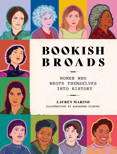 Бумажная книга «Bookish Broads: Women Who Wrote Themselves into History», автор Лорен Марино - фото №1
