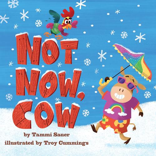 Бумажная книга «Not Now, Cow», автор Тамми Сауэр - фото №1