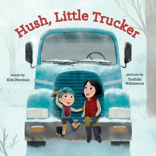 Бумажная книга «Hush, Little Trucker», автор Ким Норман - фото №1