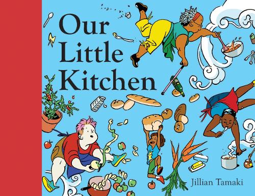 Бумажная книга «Our Little Kitchen», автор Джиллиан Тамаки - фото №1