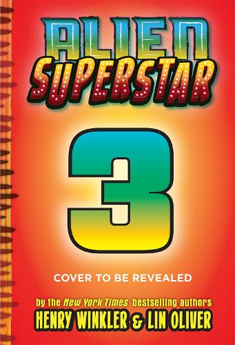 Бумажная книга «Hollywood vs. the Galaxy (Alien Superstar #3)», авторов Генри Уинклер, Лин Оливер - фото №1