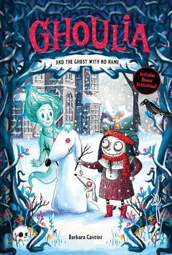 Бумажная книга «Ghoulia and the Ghost with No Name (Book #3)», автор Барбара Кантини - фото №1