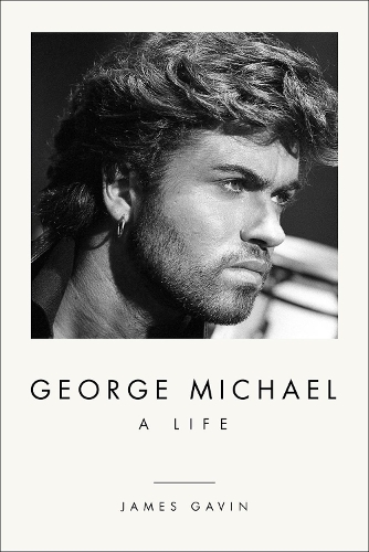 Бумажная книга «George Michael: A Life», автор Джеймс Гэвин - фото №1