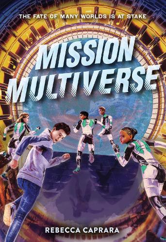 Бумажная книга «Mission Multiverse», автор Ребекка Капрара - фото №1