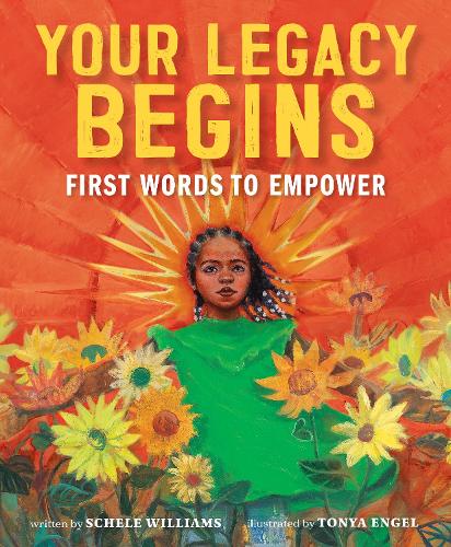 Паперова книга «Your Legacy Begins: First Words to Empower», автор Шеле Вільямс - фото №1