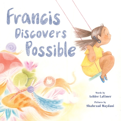 Паперова книга «Francis Discovers Possible», автор Ешлі Латімер - фото №1