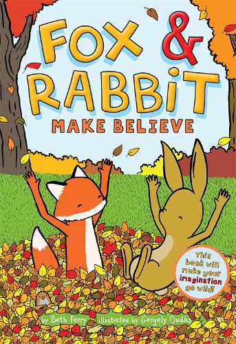 Паперова книга «Fox & Rabbit Make Believe (Fox & Rabbit Book #2)», автор Бет Феррі - фото №1