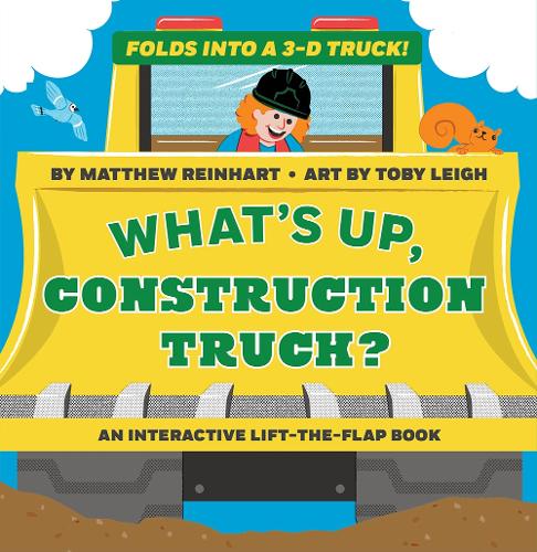[object Object] «What's Up, Construction Truck? (A Pop Magic Book): Folds into a 3-D Truck!» - фото №1