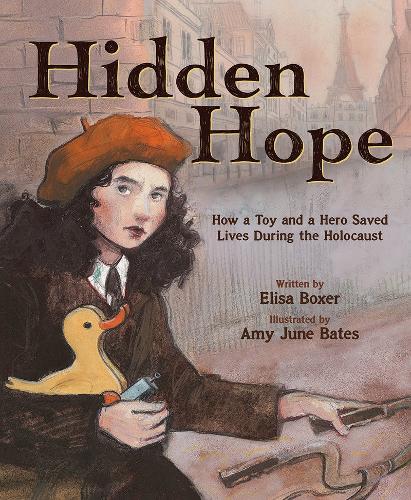 Бумажная книга «Hidden Hope: How a Toy and a Hero Saved Lives During the Holocaust», автор Элиза Боксер - фото №1
