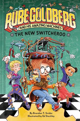 Бумажная книга «The New Switcheroo (Rube Goldberg and His Amazing Machines #2)», автор Брэндон Т. Снайдер - фото №1