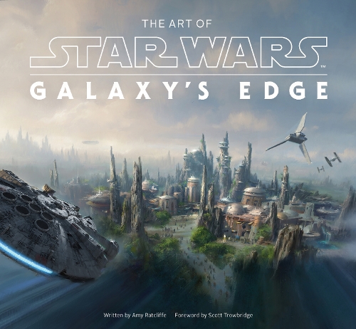 Бумажная книга «The Art of Star Wars: Galaxy’s Edge», авторов Эми Рэтклифф, Скотт Таубридж - фото №1