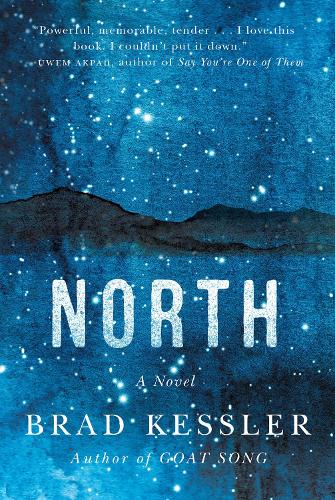 Паперова книга «North: A Novel», автор Бред Кесслер - фото №1