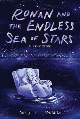 Бумажная книга «Ronan and the Endless Sea of Stars: A Graphic Memoir», автор Рик Луис - фото №1
