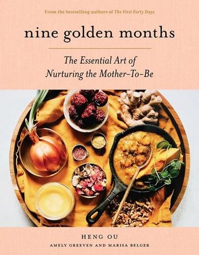 Бумажная книга «Nine Golden Months: The Essential Art of Nurturing the Mother-To-Be», авторов Амели Гривен, Хенг Оу, Мариса Белгер - фото №1