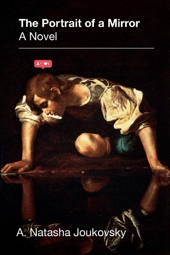 Бумажная книга «The Portrait of a Mirror: A Novel», автор А. Наташа Жуковский - фото №1