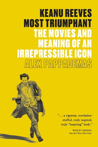 Paper book «Keanu Reeves: Most Triumphant: The Movies and Meaning of an Irrepressible Icon», author Alex Pappademas - фото №1