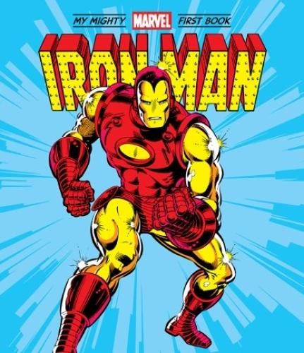 Бумажная книга «Iron Man: My Mighty Marvel First Book», автор Марвел Энтертейнмент - фото №1