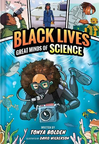 Бумажная книга «Great Minds of Science (Black Lives #1): A Nonfiction Graphic Novel», автор Тоня Болден - фото №1