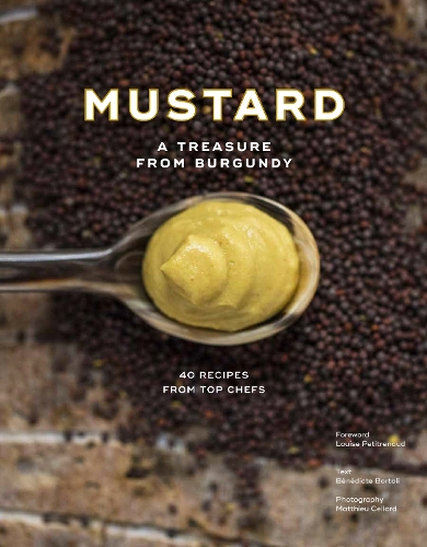 Паперова книга «Mustard: A Treasure from Burgundy», автор Бенедикт Бортолі - фото №1