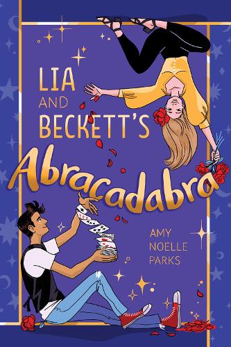 Бумажная книга «Lia and Beckett's Abracadabra», автор Эми Паркс - фото №1