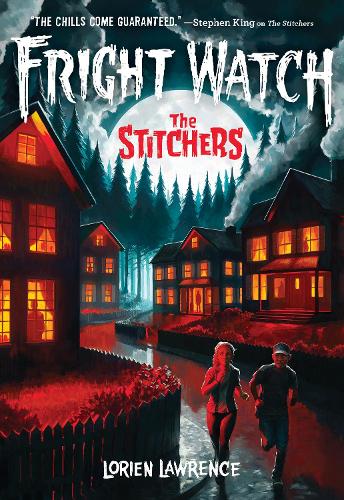 Бумажная книга «The Stitchers (Fright Watch #1)», автор Лориан Лоуренс - фото №1