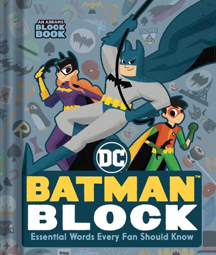 [object Object] «Batman Block (An Abrams Block Book): Essential Words Every Fan Should Know», автор Брати Ворнер - фото №1