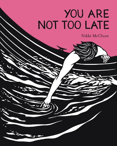 Паперова книга «You Are Not Too Late», автор Ніккі Макклюр - фото №1