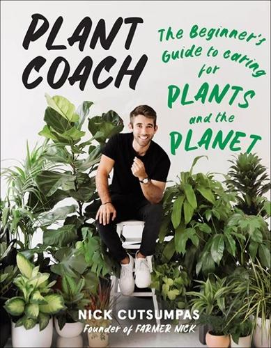 Паперова книга «Plant Coach: The Beginner's Guide to Caring for Plants and the Planet», автор Нік Куцумпас - фото №1