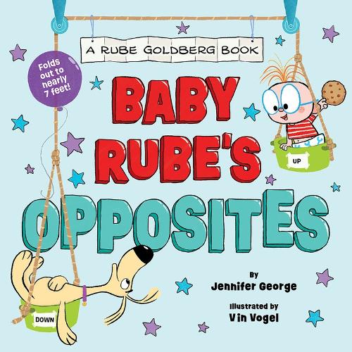 Паперова книга «Baby Rube's Opposites (A Rube Goldberg Book)», автор Дженніфер Джордж - фото №1