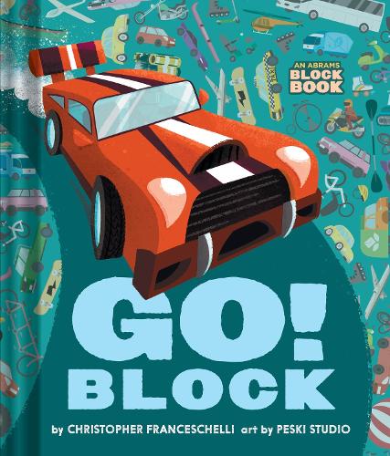 [object Object] «Go Block (An Abrams Block Book)», автор Кристофер Франчесчелли - фото №1