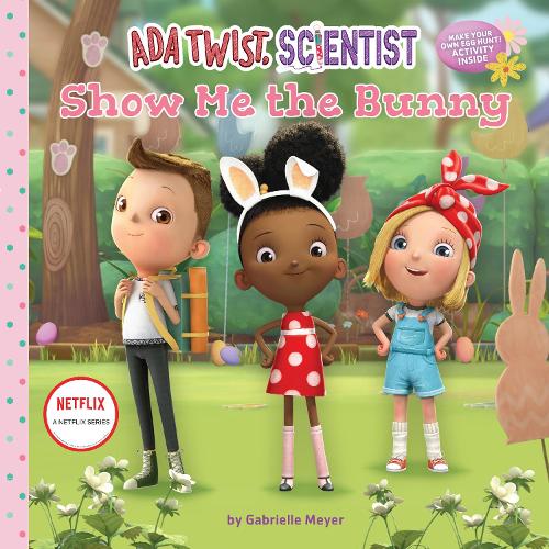Паперова книга «Ada Twist, Scientist: Show Me the Bunny», автор Габріель Майєр - фото №1